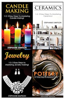 Couverture_Candle Making & Ceramics & Jewelry & Pottery
