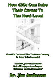 Front cover_How CIOs Can Take Their Career To The Next Level