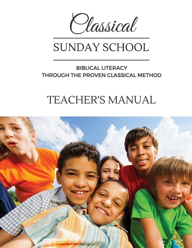 Front cover_Classical Sunday School Teacher's Manual