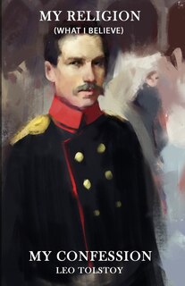 Front cover_My Religion (What I Believe), My Confession