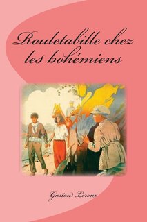 Couverture_Rouletabille chez les bohémiens