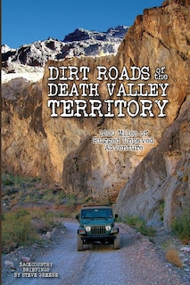 Front cover_Dirt Roads of the Death Valley Territory