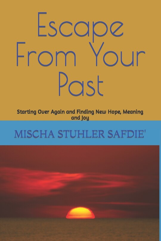 Front cover_Escape From Your Past