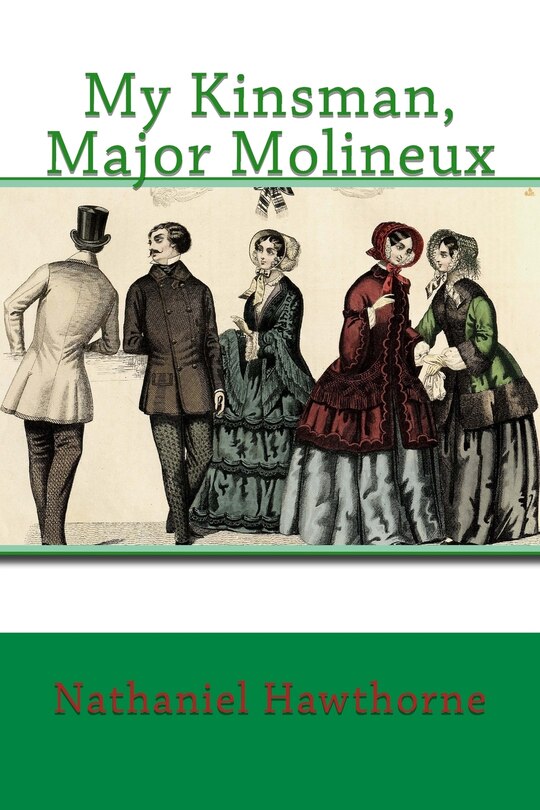 Front cover_My Kinsman, Major Molineux