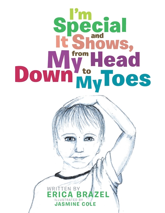 Front cover_I'm Special and It Shows, from My Head Down to My Toes