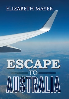 Couverture_Escape to Australia