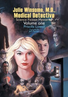 Front cover_Julie Winsome, M.D., Medical Detective