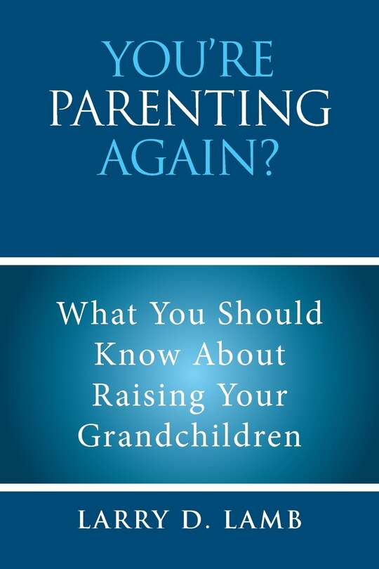 Front cover_You're Parenting Again?