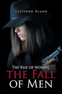 Front cover_The Rise of Women, the Fall of Men