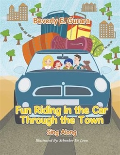 Fun Riding in the Car Through the Town: Sing Along