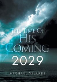 Front cover_The Time of His Coming