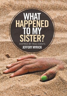 Couverture_What Happened to My Sister?