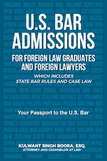Couverture_U.S. Bar Admissions for Foreign Law Graduates and Foreign Lawyers