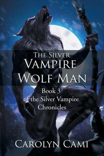 Couverture_The Silver Vampire - Wolf Man