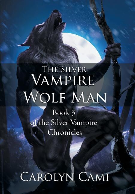 Couverture_The Silver Vampire - Wolf Man