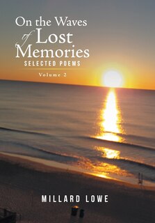 Front cover_On the Waves of Lost Memories Selected Poems