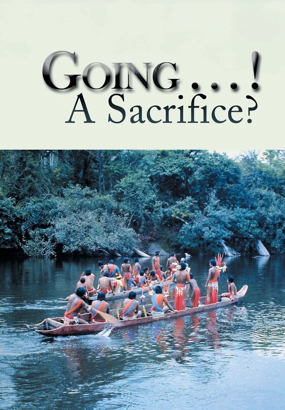 Front cover_Going . . . ! A Sacrifice?