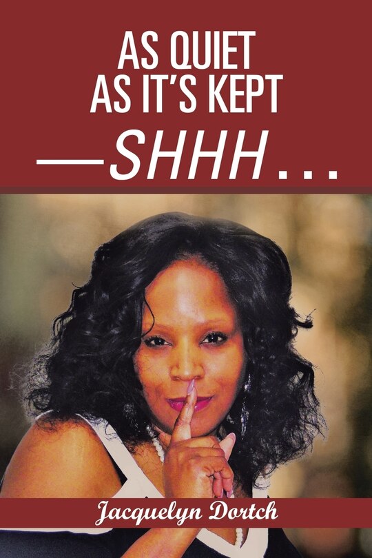 Couverture_As Quiet as It's Kept-Shhh . . .