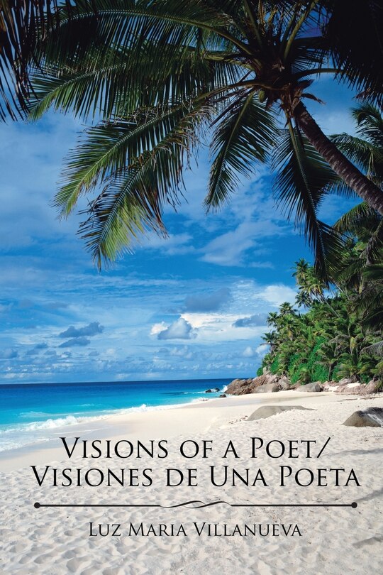 Front cover_Visions of a Poet/Visiones de Una Poeta