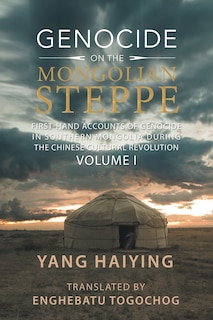 Front cover_Genocide on the Mongolian Steppe