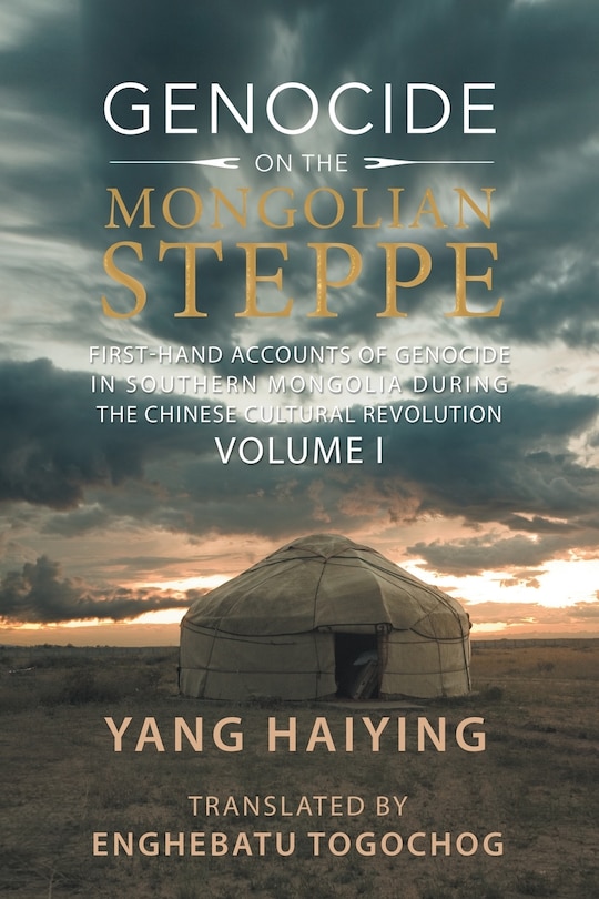 Front cover_Genocide on the Mongolian Steppe