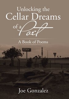 Front cover_Unlocking the Cellar Dreams of a Poet