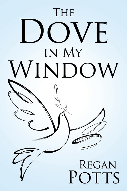 Front cover_The Dove in My Window