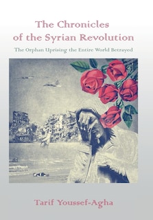 Couverture_The Chronicles of the Syrian Revolution
