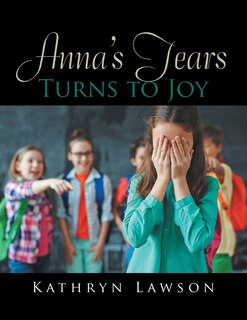 Couverture_Anna's Tears Turns to Joy