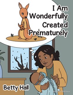 Front cover_I Am Wonderfully Created Prematurely