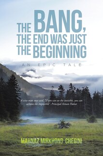 Front cover_The Bang, the End Was Just the Beginning