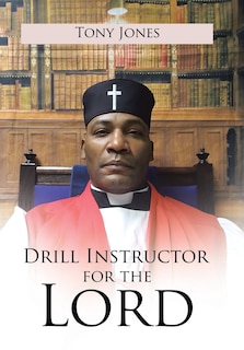 Front cover_Drill Instructor for the Lord