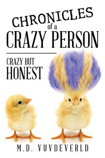 Front cover_Chronicles of a Crazy Person