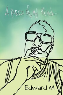 Front cover_A Piece of My Mind