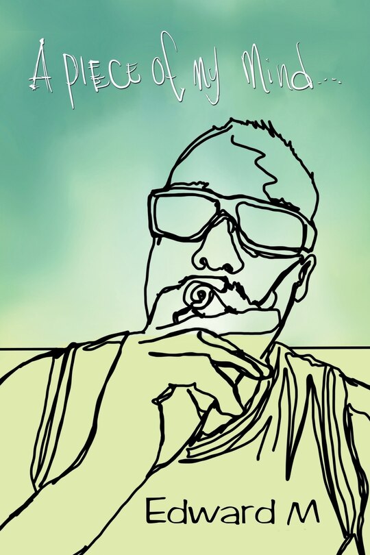 Front cover_A Piece of My Mind