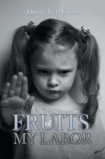 Front cover_Fruits of My Labor