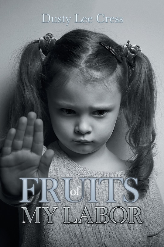 Front cover_Fruits of My Labor