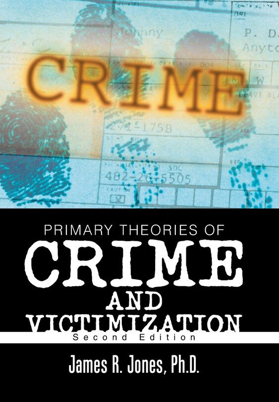 Front cover_Primary Theories of Crime and Victimization