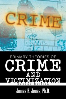 Front cover_Primary Theories of Crime and Victimization