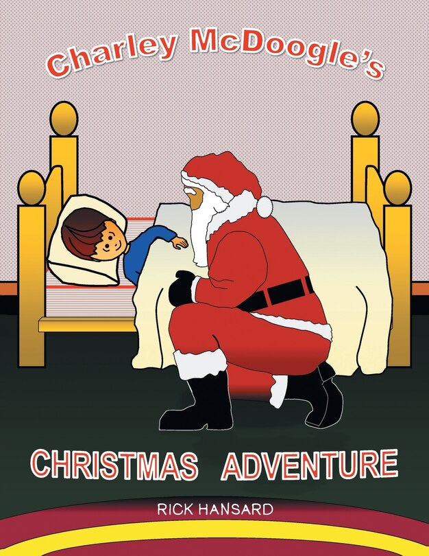 Front cover_Charley McDoogle's Christmas Adventure