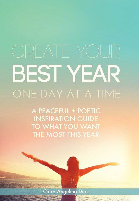Couverture_Create Your Best Year One Day at a Time