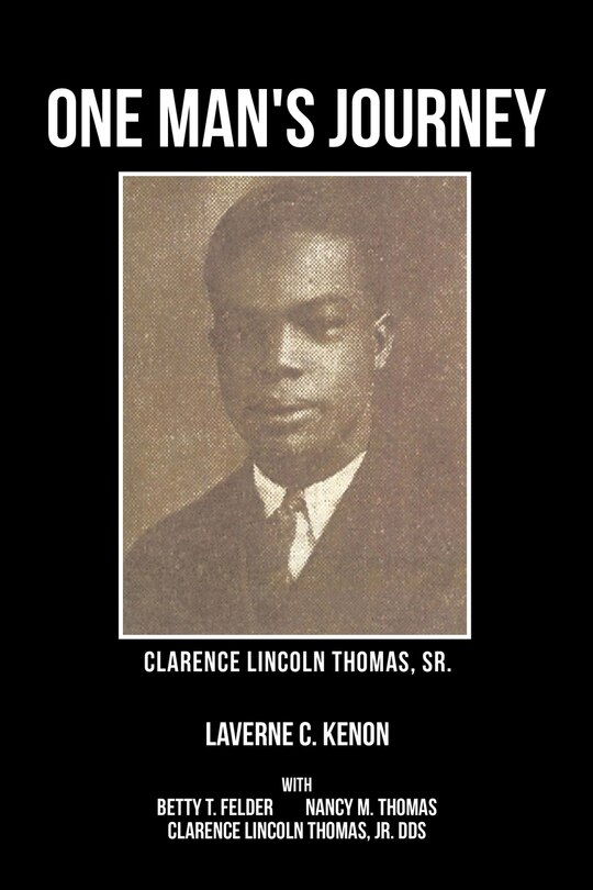 Couverture_One Man's Journey Clarence Lincoln Thomas Sr.