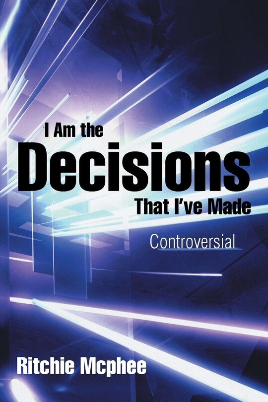 Couverture_I Am the Decisions That I've Made