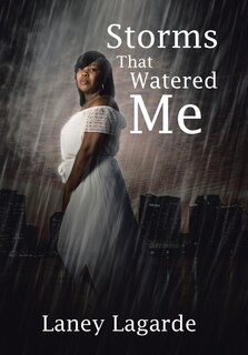 Front cover_Storms That Watered Me