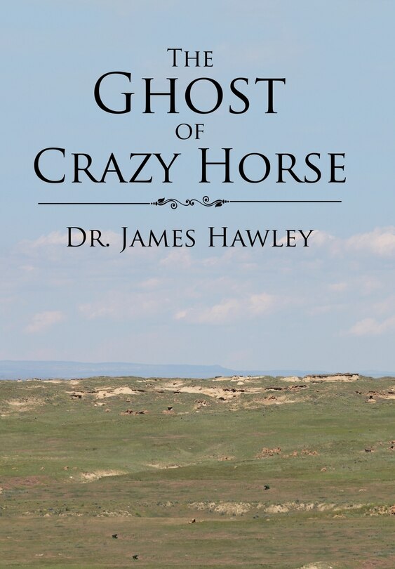 Front cover_The Ghost of Crazy Horse