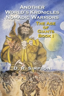 Front cover_Another World'S Kronicles Nomadic Warriors