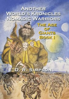 Front cover_Another World'S Kronicles Nomadic Warriors