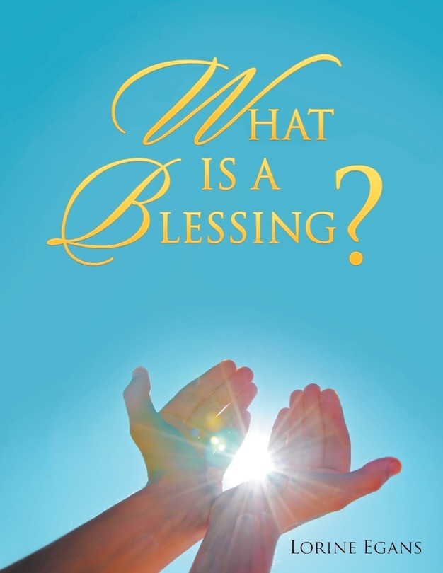 Front cover_What Is a Blessing?