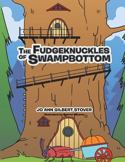 Front cover_The Fudgeknuckles of Swampbottom