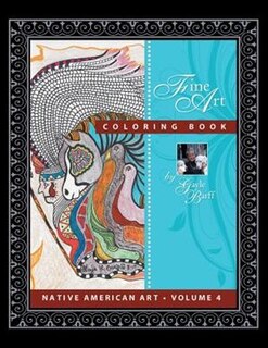Native American Volume 4: Fine Art Coloring Book